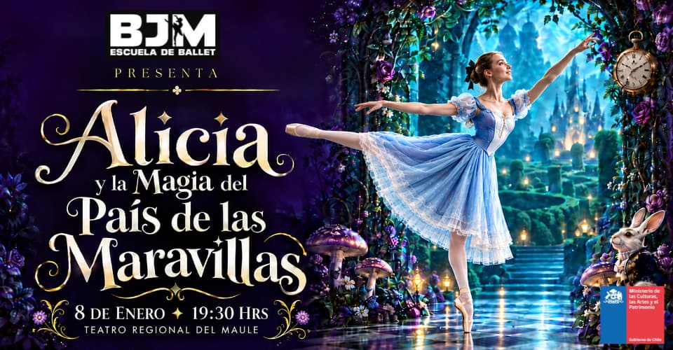 ALICIA Y LA MAGIA DEL PAÍS DE LAS MARAVILLAS 08-01-2027 19:30